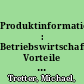 ProduktinformationsManagement-Systeme : Betriebswirtschaftliche Vorteile eines PIMS /