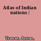 Atlas of Indian nations /
