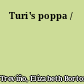 Turi's poppa /