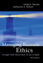 Managing business ethics : straight talk about how to do it right /