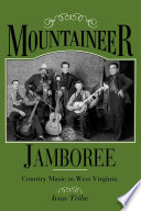 Mountaineer jamboree : country music in West Virginia /