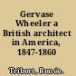 Gervase Wheeler a British architect in America, 1847-1860 /