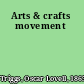 Arts & crafts movement