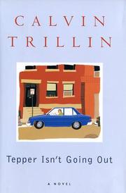 Tepper isn't going out : a novel /