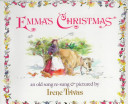 Emma's Christmas : an old song /