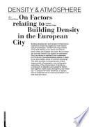 Density & atmosphere : on factors relating to building density in the European cities /