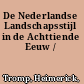 De Nederlandse Landschapsstijl in de Achttiende Eeuw /