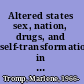 Altered states sex, nation, drugs, and self-transformation in Victorian spiritualism /