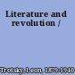 Literature and revolution /