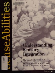 SenseAbilities : understanding sensory integration /