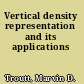 Vertical density representation and its applications