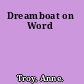 Dreamboat on Word