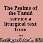 The Psalms of the Tamid service a liturgical text from the Second Temple /