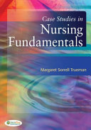 Case studies in nursing fundamentals /