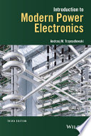 Introduction to modern power electronics /