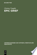 Epic grief : personal laments in Homer's Iliad /
