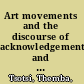 Art movements and the discourse of acknowledgements and distinctions /