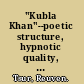 "Kubla Khan"--poetic structure, hypnotic quality, and cognitive style a study in mental, vocal, and critical performance /