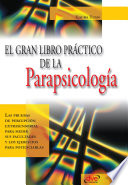 El gran libro práctico de la parapsicología /