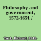 Philosophy and government, 1572-1651 /