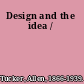 Design and the idea /