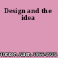 Design and the idea