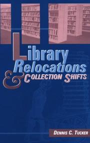 Library relocations and collection shifts /