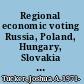 Regional economic voting Russia, Poland, Hungary, Slovakia and the Czech Republic, 1990--1999 /