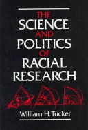 The science and politics of racial research /