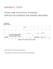 Visual and statistical thinking : displays of evidence for making decisions /