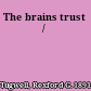 The brains trust /
