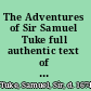 The Adventures of Sir Samuel Tuke full authentic text of Tuke's play and suggestions for staging The adventures of five hours /