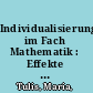 Individualisierung im Fach Mathematik : Effekte auf Leistung und Emotionen /