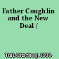 Father Coughlin and the New Deal /