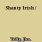 Shanty Irish /