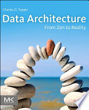 Data architecture from zen to reality /