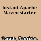 Instant Apache Maven starter