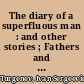 The diary of a superfluous man : and other stories ; Fathers and children /