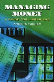 Managing money : a guide for librarians /