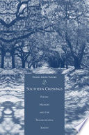 Southern crossings poetry, memory, and the transcultural South /