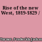 Rise of the new West, 1819-1829 /