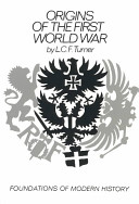 Origins of the First World War /