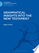 Grammatical insights into the New Testament /