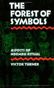 The forest of symbols : aspects of Ndembu ritual /