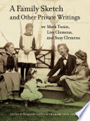 A family sketch and other private writings /