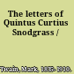 The letters of Quintus Curtius Snodgrass /