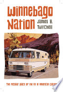 Winnebago nation : the RV in American culture /