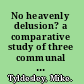No heavenly delusion? a comparative study of three communal movements /