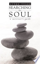 Searching for soul a survivor's guide /