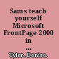 Sams teach yourself Microsoft FrontPage 2000 in 21 days /